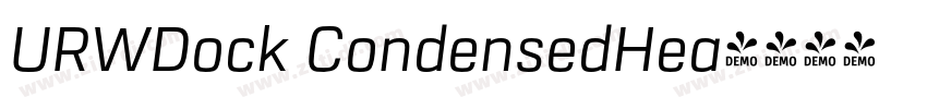 URWDock CondensedHea字体转换 URWDock CondensedHea字体转换
